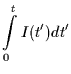 $\displaystyle \int\limits_{0}^{t}{I(t')dt'}$