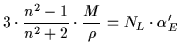 $\displaystyle 3 \cdot \frac{n^2-1}{n^2+2} \cdot \frac{M}{\rho} = N_L \cdot \alpha'_E$