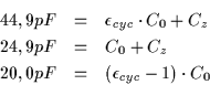 \begin{eqnarray*}44,9 pF & = & \epsilon_{cyc} \cdot C_0 + C_z \\
24,9 pF & = & C_0 + C_z \\
20,0 pF & = & (\epsilon_{cyc}-1) \cdot C_0 \\
\end{eqnarray*}