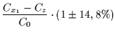 $\displaystyle \frac{C_{x_1} - C_z}{C_0} \cdot (1 \pm 14,8 \%)$