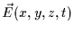 $\displaystyle \vec{E}(x,y,z,t)$